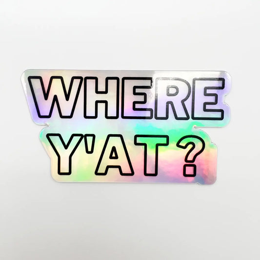 Where Y'at Sticker New Orleans