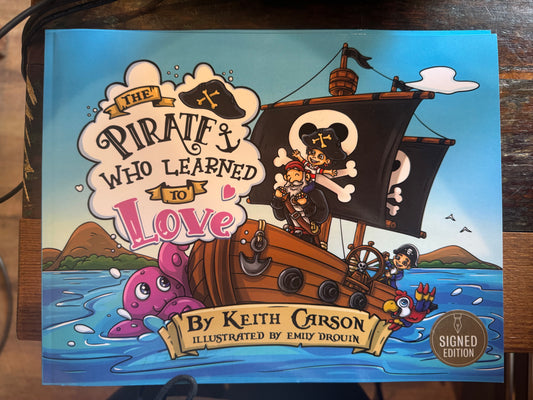 The Pirate who learned to Love-  signed edition by author